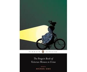 Michael Sims The Penguin Book of Victorian Women (Tapa blanda) (Importación USA)