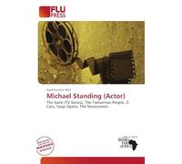 Michael Standing (Actor): The Saint (TV Series), The Tomorrow People, Z-Cars, Soap Opera, The Newcomers