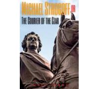 Michael Strogoff Or The Courier Of The Czar (annotated) (ebook)