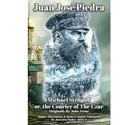 Michael Strogoff: or, the Courier of the Czar - Modern English - Book II - Illustrated (Empire of The Czar: The Strogoff Chronicles)