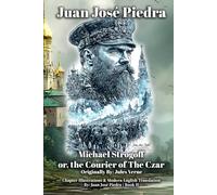 Michael Strogoff: or, the Courier of the Czar - Modern English - Book II - Illustrated (Empire of The Czar: The Strogoff Chronicles)