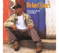 Michael Stuart - Cuentos de la Vecindad