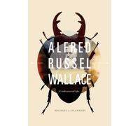 Michael T. Flannery Alfred Russel Wallace (Tapa blanda)
