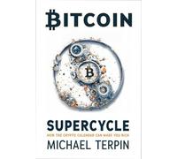 Michael Terpin Bitcoin Supercycle (Tapa dura) (Importación USA)