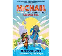Michael the Great Globetrotting Sausage Dog (Michael the Sausage Dog)