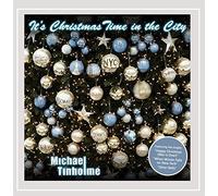 Michael Tinholme - It's Christmas Time in The City