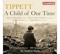 Michael Tippett – A Child of Our Time – NAXOS