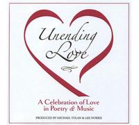 Michael Tolan - Unending Love a Celebration of Love in Poetry & Mu