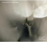 Michael Trio Bloch - First Light