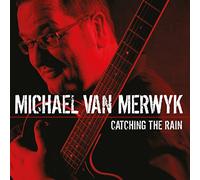 Michael Van Merwyk - Catching The Rain