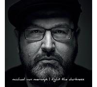 Michael van Merwyk - Fight The Darkness