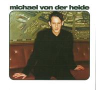 Michael von der Heide - incl. Bye Bye Bar (Deutscher Vorentscheid Grand Prix 1999)