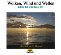 Michael W. F. Hensel - Wolken Wind und Wellen