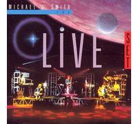 Michael W Smith - Live Set