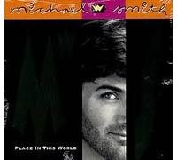 Michael W. Smith - Place in this world (1991) / Vinyl single [Vinyl-Single 7'']