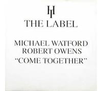 Michael Watford And Robert Owens - Michael Watford And Robert Owens - Come Together - [12"]