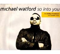 Michael Watford - So Into You - EastWest Records America, WEA International Inc.