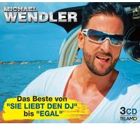 Wendler,Michael - Das Beste Von "Sie Liebt Den DJ" Bis "Egal"