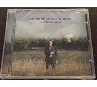 Michael Weston King - A Decent Man