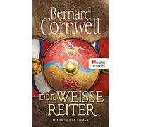 Michael Windgassen Bernard Cornw Der weiße Reiter: Historischer Ro (Tapa blanda)