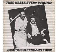 MICHAEL ZAGER BAND WITH DENIECE WILLIAMS - TIME HEALS EVERY WOUND 7 INCH (7" VINYL 45) UK EMI 1980
