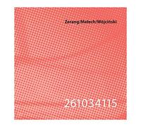 Michael Zerang & Piotr MeĹech & Ksawery WĂljciĹski - Michael Zerang & Piotr MeÄšech & Ksawery WÄljciÄšski: 261034115 [CD]