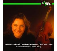 Michaela Fukacova - Complete Works For Cello And Piano