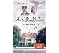 Michaela Grünig Blankenese - Zwei Familien: Licht und Schatten. Ro (Tapa blanda)