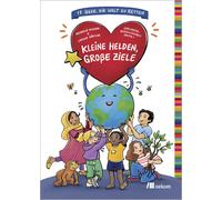 Michaela Koschak Carlowitz-Gesellsc Kleine Helden, große Ziele: 17 (Tapa blanda)