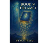 Michaels Book of Dreams Volume 1: Visions Between the Veils