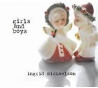 Michaelson,Ingrid - Girls & Boys