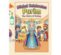 Michal Celebrates Purim: The Story of Esther: Coloring Book (UpliftColor)