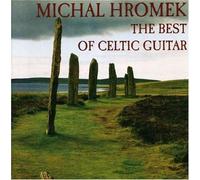 Michal Hromek - Best of Celtic Guitar