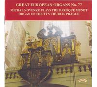 Michal Novenko - Great European Organs Vol.77/ The Mundt Organ of the Tyn Church, Prague