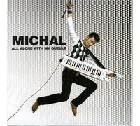 Michal - All Alone With My Gueule