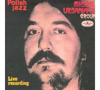 Michal Urbaniak - Michal Urbaniak's Group - Live recording (Polish Jazz vol. 24)