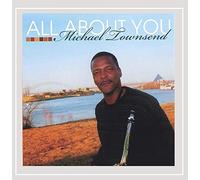 Micheal Townsend - All About You