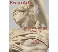 Michel-Ange / Rodin: Corps vivants - Musée du Louvre