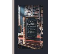 MICHEL BARNIER BIOGRAPHY: The Architect of Compromise in an Age of Division