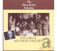 Chris Barber - The Grand Reunion Concert