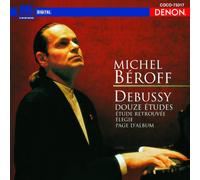 Michel Beroff - Debussy: 12 Etudes/Elegie. Etc.