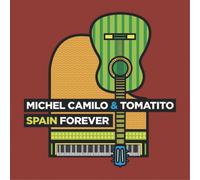 Michel Camilo and Tomatito Spain Forever (CD) Album