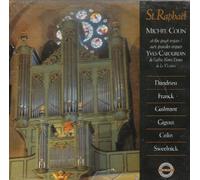 Michel Colin - St. Raphael: Michel Colin at the Grand Organ of Yves Cabourdin at the Church of Notre Dame de la Victoire (UK Import)