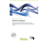 Michel Crépeau: Fontenay-le-Comte, Radical Party (France), French Communist Party, National Assembly of France