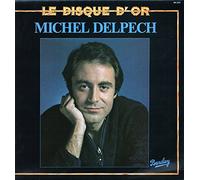 Michel Delpech - Barclay 90009 - Michel Delpech - Disque d'Or - Wight is Wight, Pour un flirt, Chez Laurette, Les divorcés, Le chasseur, La fille avec des baskets, Je l'attendais, Tu me fais planer, Quand j'étais chanteur, Le Loir et Cher, Fais un bébé, Vu d'avion un soir. (Disque vinyle LP 33t)