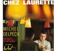 Michel Delpech - Chez Laurette
