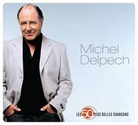 Michel Delpech - Les 50 Plus Belles Chansons