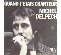 Michel Delpech - Quand j'étais chanteur [Vinilo]