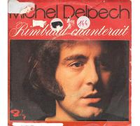 Michel Delpech - Rimbaud Chanterait / Ma Cavalière [Vinyle 45 tours 7"]