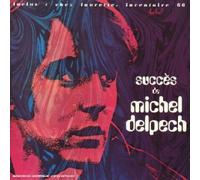 Michel Delpech - Succes